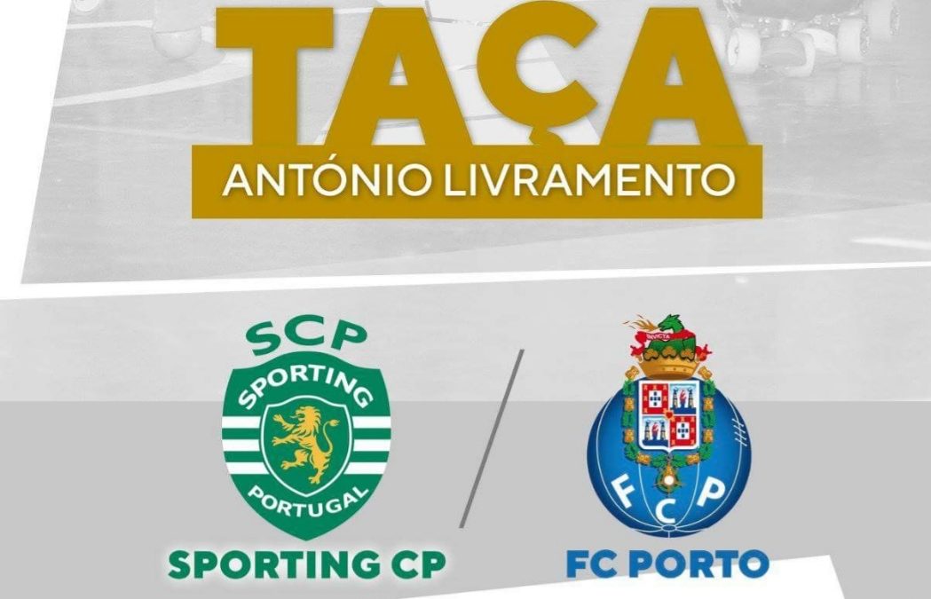 Sporting CP e FC Porto disputam Supertaça “António Livramento” na Mealhada